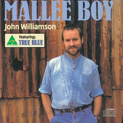 True Blue (1986 Version) By John Williamson's cover