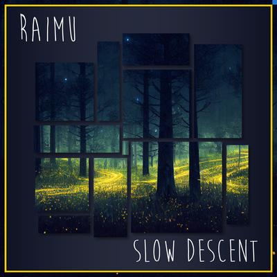 Slow Descent By Raimu's cover