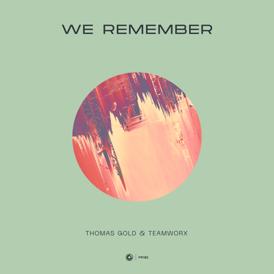 We Remember By Thomas Gold's cover