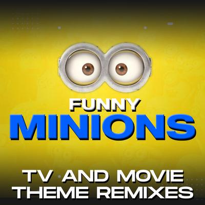 The Avengers (Minions Remix) By Funny Minions Guys's cover