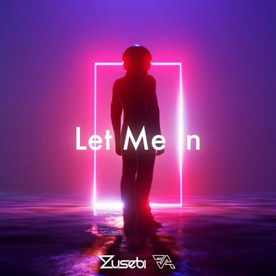 Let Me In By Zusebi, Fajar Asia Music's cover