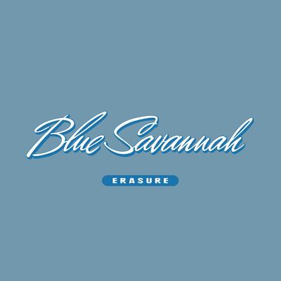 Blue Savannah (Remix;Edit) By Shep Pettibone, Erasure's cover