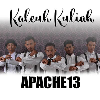 Kaleuh Kuliah By Apache13's cover