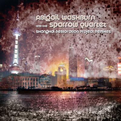 Abigail Washburn & The Sparrow Quartet's cover