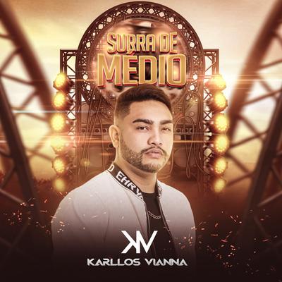 A Rapariga Agora é Meu Amor By Karllos vianna's cover