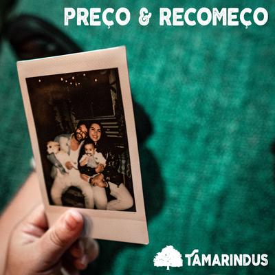 Preço e Recomeço By Tamarindus's cover