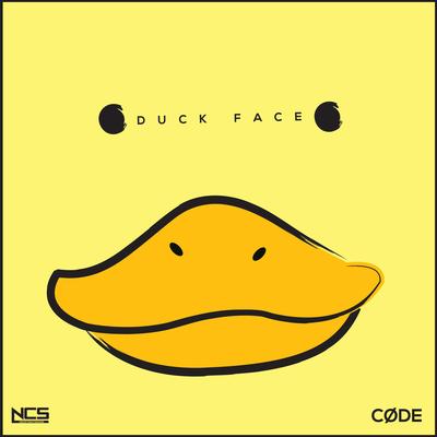 Duck Face By CØDE's cover