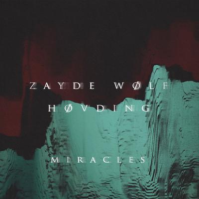 Miracles By Zayde Wølf, Høvding's cover