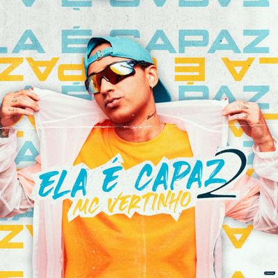 Ela É Capaz 2 (feat. Mc Bella) (feat. Mc Bella)'s cover