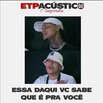 Essa Daqui Você Sabe Que É pra Você By EXQUEÇA TUDO PAPAI, Nith, Nairo's cover