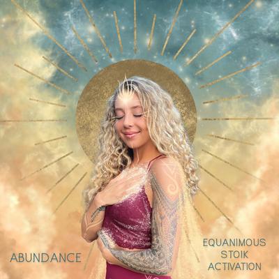 Abundance By Equanimous, Stoik, Activation's cover