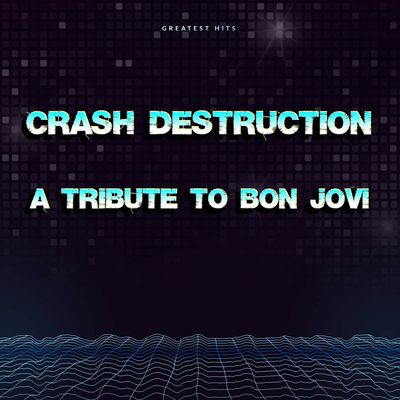 A Tribute To Bon Jovi Greatest Hits's cover