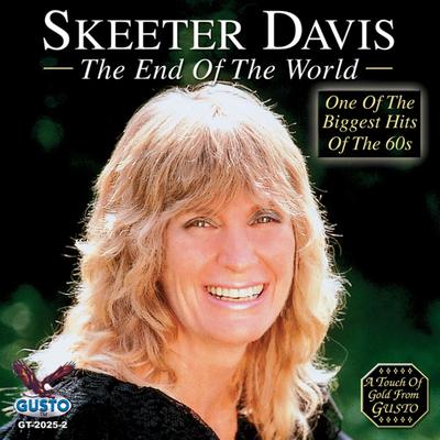 The End Of The World By Skeeter Davis's cover