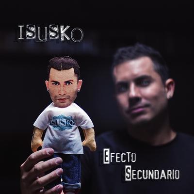 Efecto Secundario By ISUSKO's cover