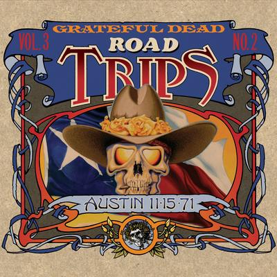 Road Trips Vol. 3 No. 2: Municipal Auditorium, Austin, TX 11/15/71 (Live)'s cover