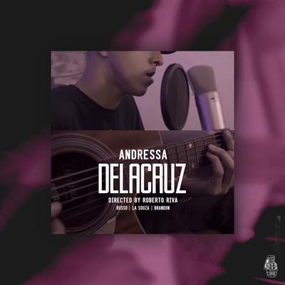 Andressa (Acústico) By Delacruz, Gu$t's cover