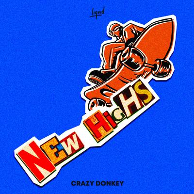 New Highs By Crazy Donkey, of Mercury's cover