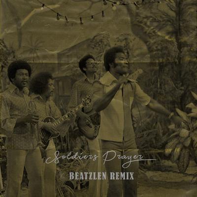 SOLDIERS PRAYER (Remix) By Beatzlen's cover