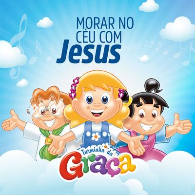 Morar no Céu Com Jesus's cover