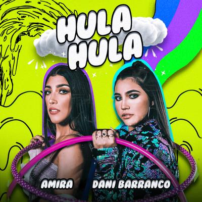 Hula Hula By Amira, Dani Barranco's cover