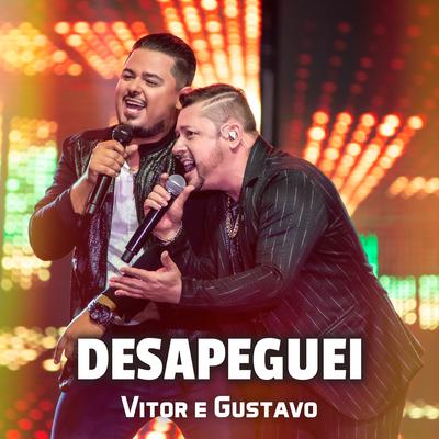 Desapeguei (Ao Vivo) By Vitor e Gustavo's cover