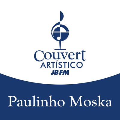 Couvert Artístico JB FM: Paulinho Moska's cover