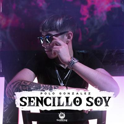 Sencillo Soy By Polo Gonzalez's cover