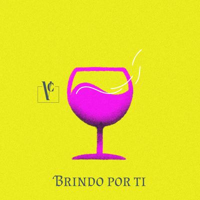 Brindo por ti By Casa Valdés's cover