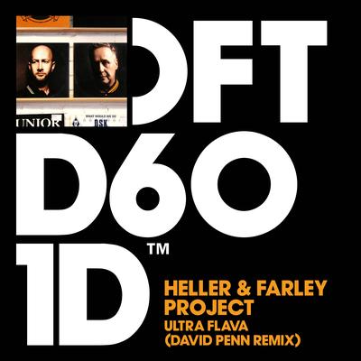 Ultra Flava (David Penn Extended Remix) By Heller & Farley Project's cover