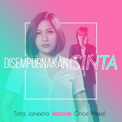 Disempurnakan Cinta (feat. Once Mekel)'s cover