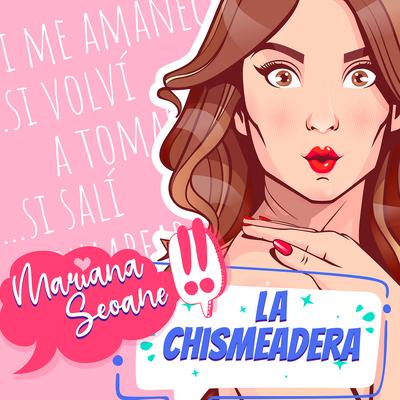 La Chismeadera By Mariana Seoane's cover