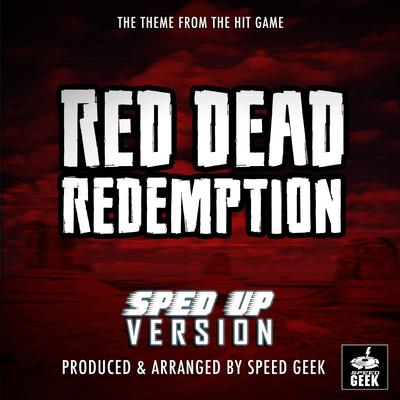 Exodus in America (From ''Red Dead Redemption'') (Sped Up) By Speed Geek's cover