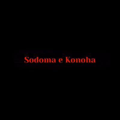 Sodoma e Konoha's cover