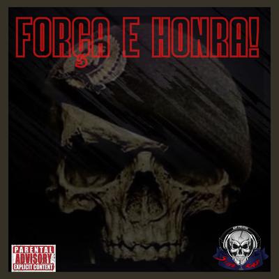 Força & Honra! By Stive Rap Policial's cover