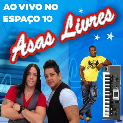 Quem Sabe Amanhã Talvez (Ao Vivo) By Asas Livres's cover