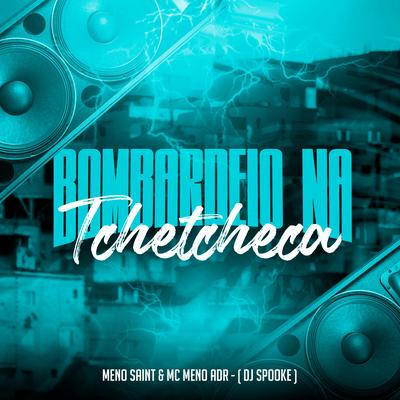 Bombardeio na Tchetcheca By Meno Saaint, DJ SPOOKE, MC Menor ADR's cover