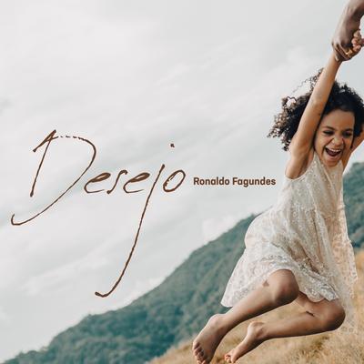 Desejo By Ronaldo Fagundes's cover