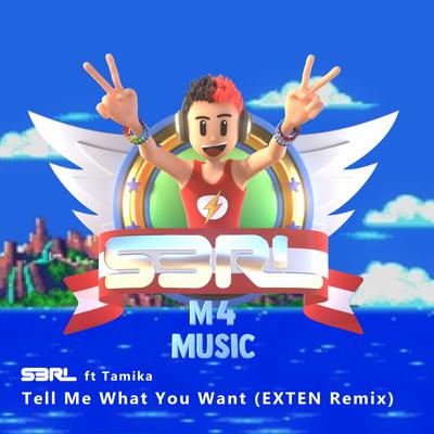 Tell Me What You Want (EXTEN Remix)'s cover