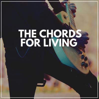 The Chords for Living's cover