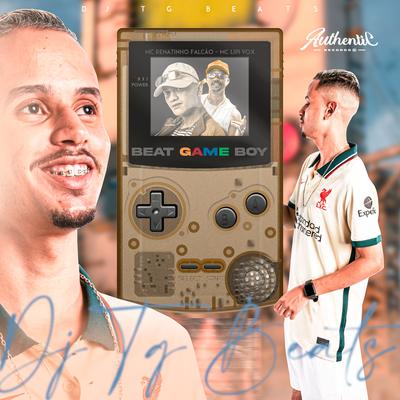 Beat Game Boy By MC Renatinho Falcão, MC Lipivox, DJ TG Beats's cover