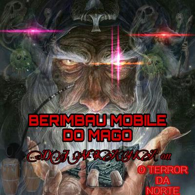 BERIMBAU MOBILE DO MAGO's cover