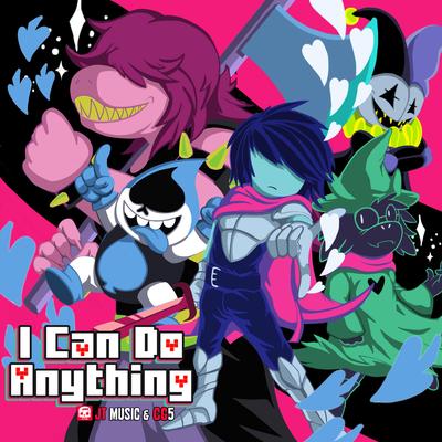 I Can Do Anything By JT Music, CG5's cover