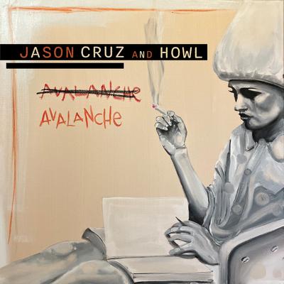 Jason Cruz and Howl's cover