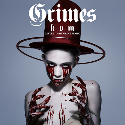 Kill V. Maim (Little Jimmy Urine Remix) By Grimes's cover