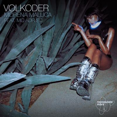 Morena Maluca By Volkoder, MC ADR SC's cover