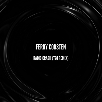 Radio Crash (T78 Remix) By Ferry Corsten, T78's cover