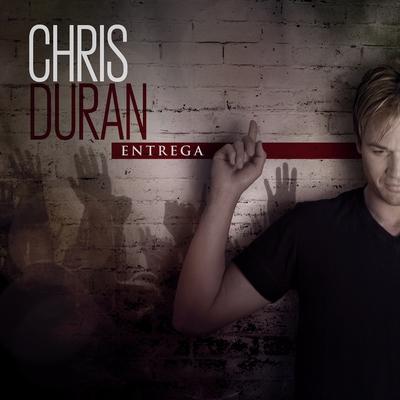 Deus Esta Exagerando By Chris Duran's cover