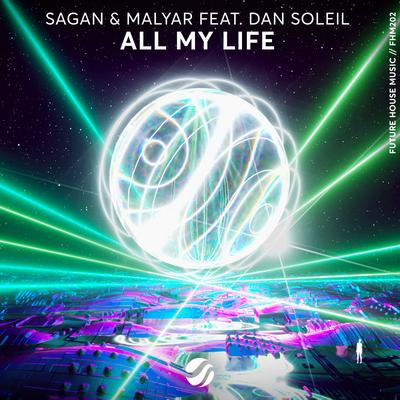 All My Life By Sagan, MalYar, Dan Soleil's cover