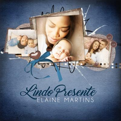 Lindo Presente By Elaine Martins's cover
