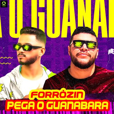 Forrózinho Pega o Guanabara By djmelk, Filipinho no Beat, Alysson CDs Oficial's cover